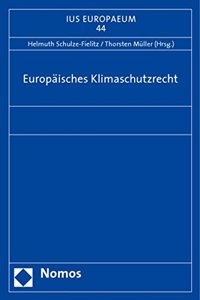 Europaisches Klimaschutzrecht