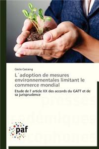 L´adoption de Mesures Environnementales Limitant Le Commerce Mondial