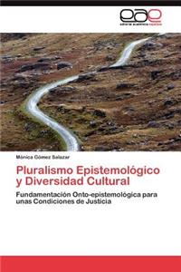 Pluralismo Epistemológico y Diversidad Cultural