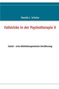 Fallstricke in der Psychotherapie II