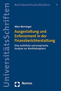 Ausgestaltung Und Enforcement in Der Finanzberichterstattung