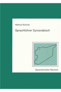 Sprachfuhrer Syroarabisch