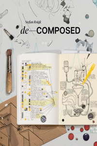 Stefan Roigk: De-Composed