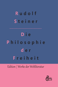 Die Philosophie der Freiheit