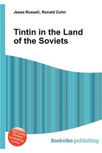 Tintin in the Land of the Soviets