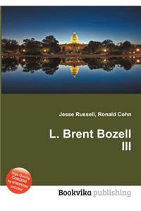 L. Brent Bozell III