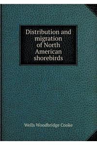 Distribution and Migration of North American Shorebirds