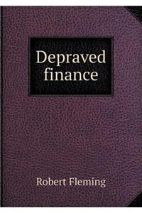 Depraved Finance