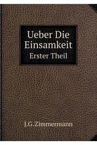 Ueber Die Einsamkeit Erster Theil