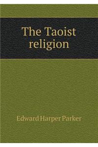 The Taoist Religion