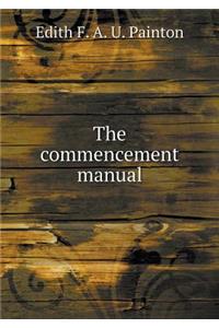The commencement manual