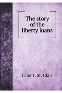 The Story of the Liberty Loans