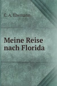 Meine Reise Nach Florida (German Edition)
