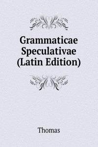Grammaticae Speculativae