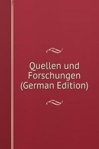 Quellen und Forschungen (German Edition)