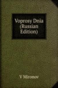 VOPROSY DNIA RUSSIAN EDITION