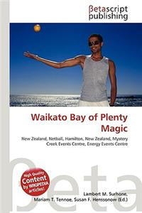 Waikato Bay of Plenty Magic