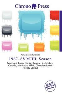 1967-68 Mjhl Season
