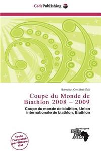 Coupe Du Monde de Biathlon 2008 - 2009