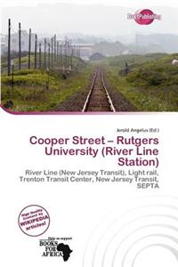 Cooper Street - Rutgers University (River Line Station)
