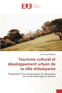 Tourisme culturel et développement urbain de la ville d'Atakpamé
