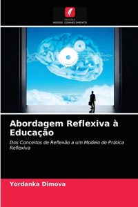 Abordagem Reflexiva à Educação
