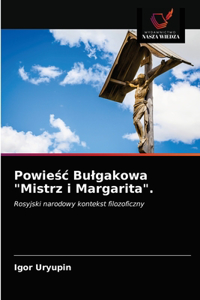 Powiesc Bulgakowa 