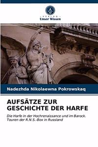Aufsätze Zur Geschichte Der Harfe