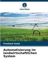 Automatisierung im landwirtschaftlichen System