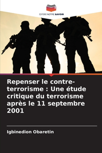 Repenser le contre-terrorisme