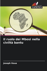 Il ruolo dei Mbosi nella civiltà bantu