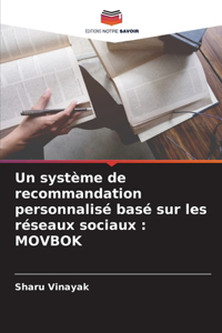 système de recommandation personnalisé basé sur les réseaux sociaux