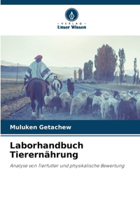 Laborhandbuch Tierernährung
