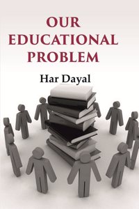 Our Educational Problem [Hardcover]