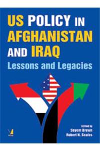 US Policy in Afghanistan and Iraq