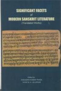 Significant Facets Of Modern Sanskrit Literature (Translated Works)