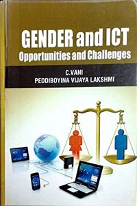 Gender and ICT Opportunities and Challenges