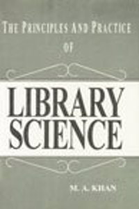 The Principles And Practice Of Library Science
