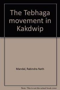 The Tebhaga Movement in Kakdwip