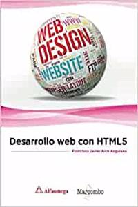 Desarrollo web con HTML5 (Spanish Edition)