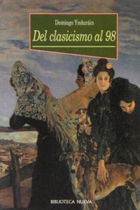 DEL CLASICISMO AL 98