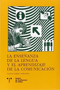 La ensenanza de la lengua y el aprendizaje de la comunicacion