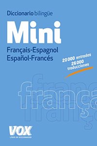 Mini diccionario bilingüe Francais-Espagnol Español-Francés / French-Spanish bilingual dictionary