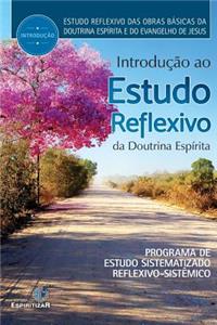 Introducao ao Estudo Reflexivo