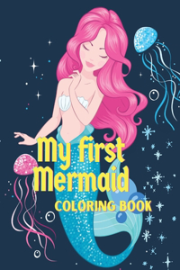 My first Mermaid coloring book