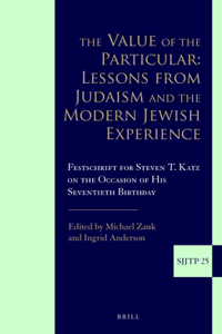 Value of the Particular: Lessons from Judaism and the Modern Jewish Experience
