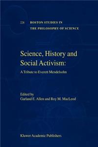 Science, History and Social Activism