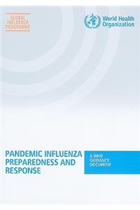 Pandemic Influenza Preparedness and Response