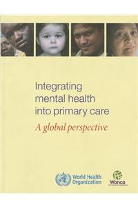 Integrating Mental Health Into Primary Health Care