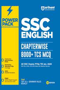 Arihant Power Pack Series for SSC English | Chapterwise 8000+ TCS MCQ | All SSC Exams PYQs Till Jan.2025 | Quick Revision Theory, Examwise/Yearwise PYQs Coverage, 100% Detailed Solutions, Free Digital Support & Booklet of 151+ Essential Grammar Rul